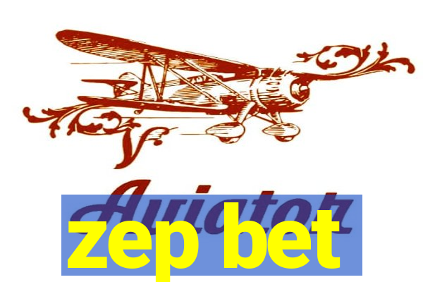 zep bet