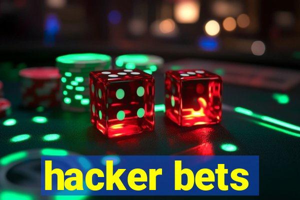 hacker bets