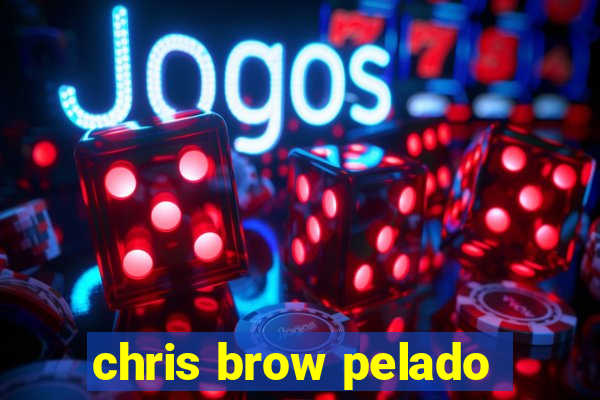 chris brow pelado