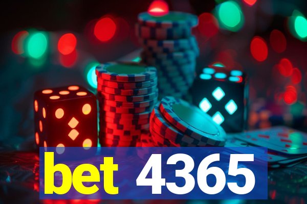 bet 4365