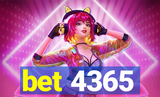 bet 4365