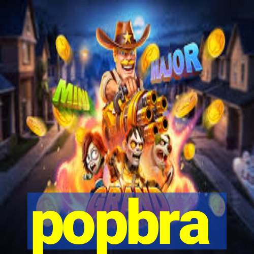 popbra