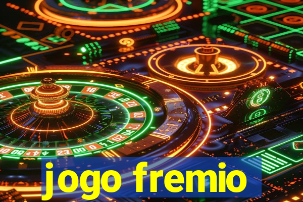 jogo fremio