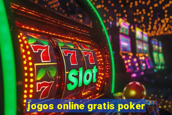 jogos online gratis poker