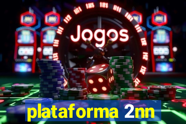 plataforma 2nn