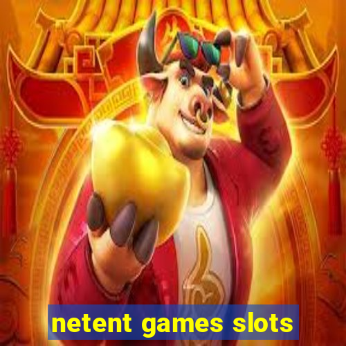 netent games slots