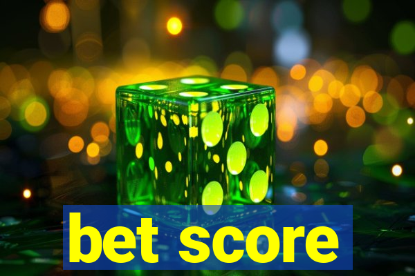 bet score