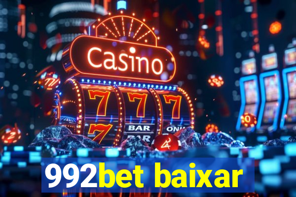 992bet baixar