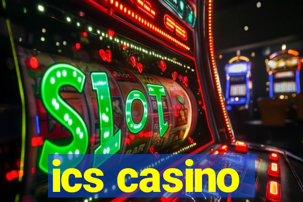 ics casino