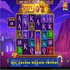 btc casino bitcoin twitter