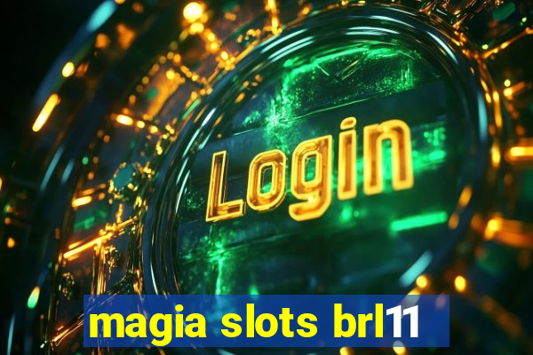 magia slots brl11