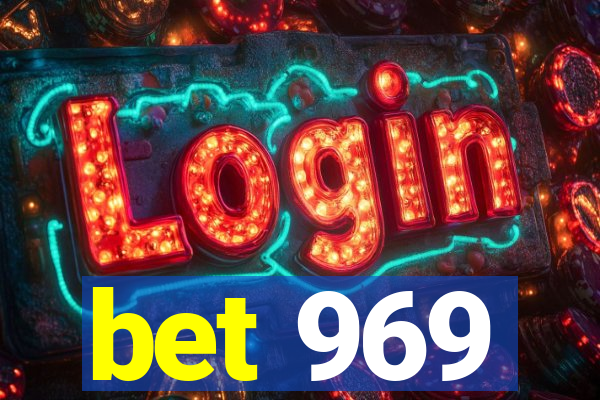 bet 969