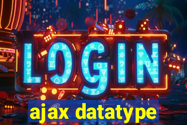 ajax datatype