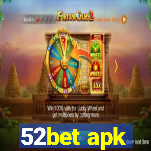 52bet apk