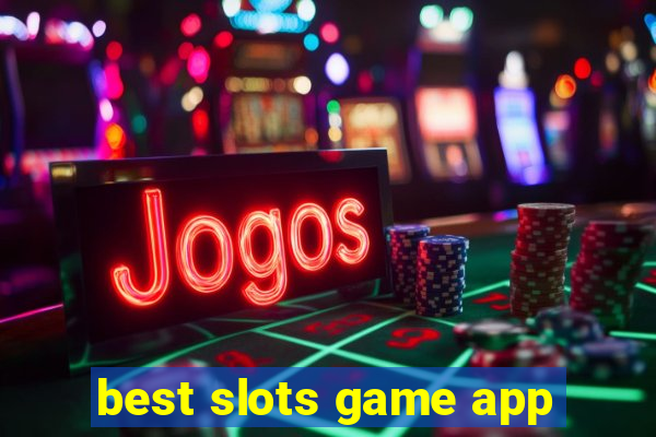 best slots game app