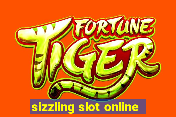 sizzling slot online