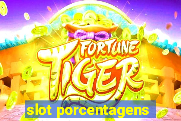 slot porcentagens