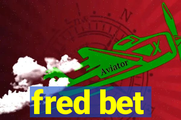 fred bet