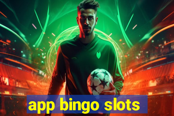 app bingo slots