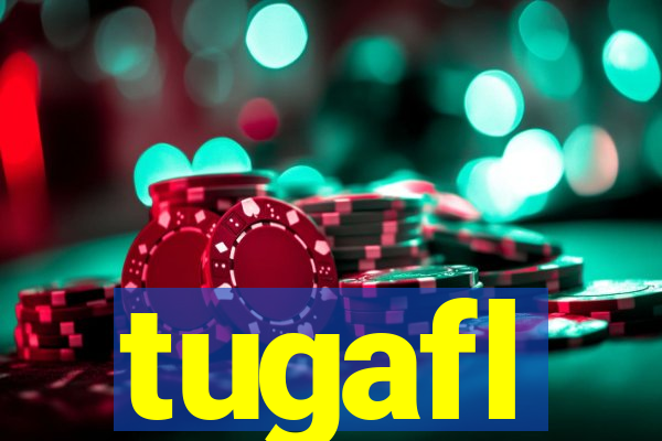 tugafl