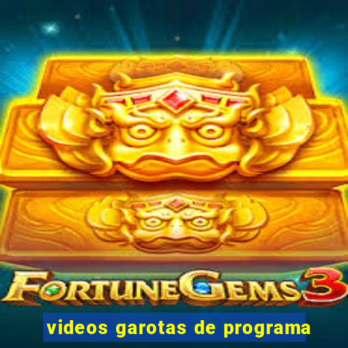 videos garotas de programa