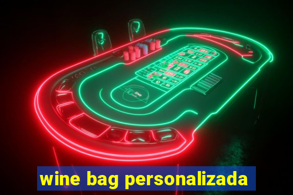 wine bag personalizada