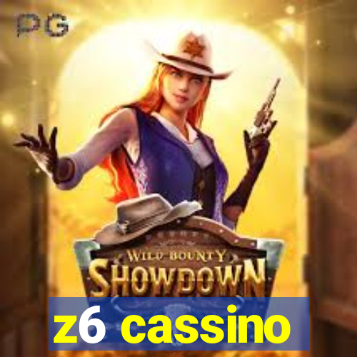 z6 cassino