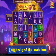 jogos grátis casino