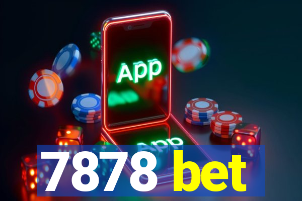 7878 bet