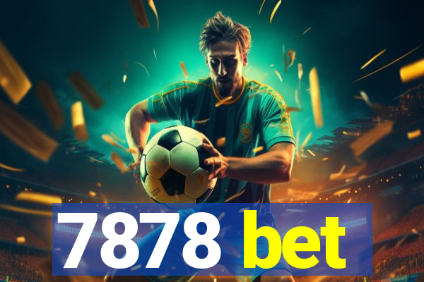 7878 bet