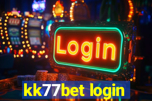 kk77bet login