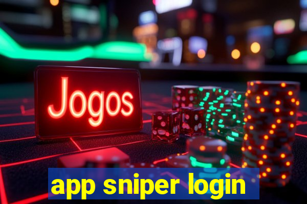 app sniper login