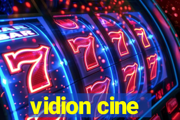 vidion cine