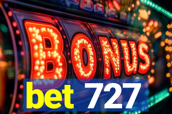 bet 727