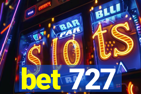 bet 727