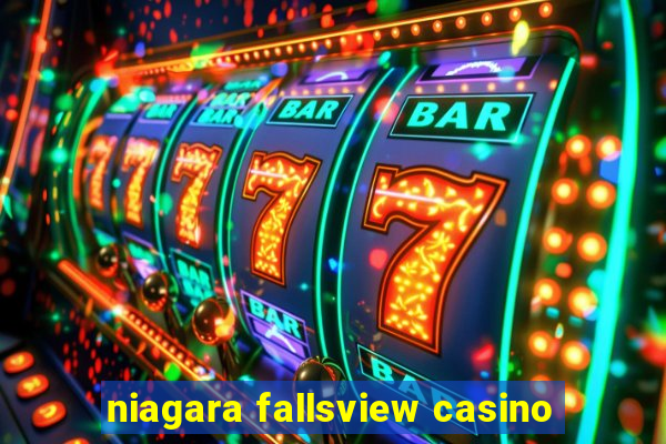 niagara fallsview casino