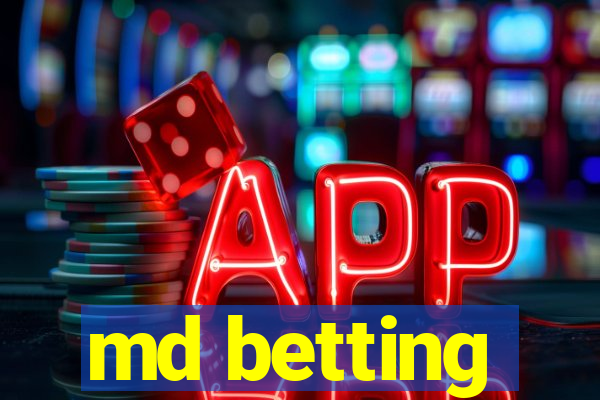 md betting