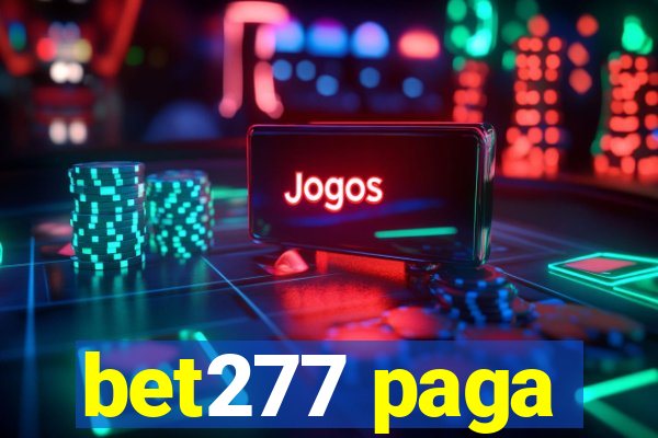 bet277 paga