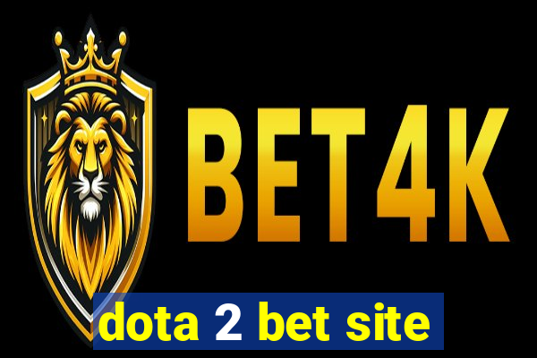 dota 2 bet site