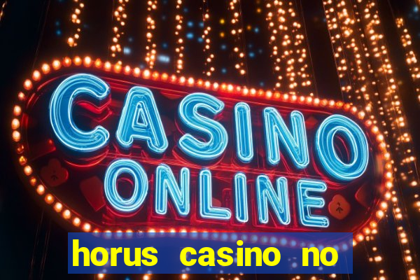 horus casino no deposit bonus