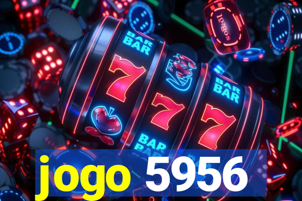 jogo 5956