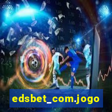 edsbet_com.jogos.app