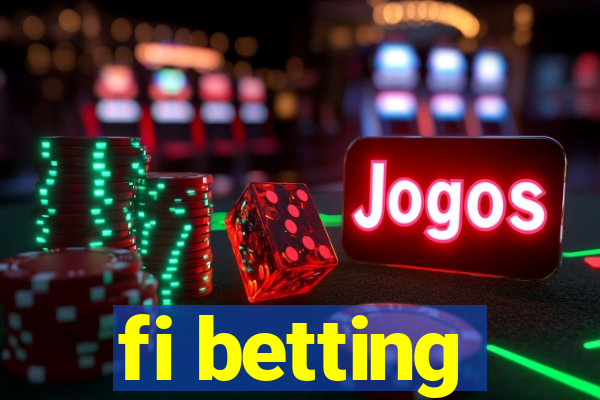 fi betting