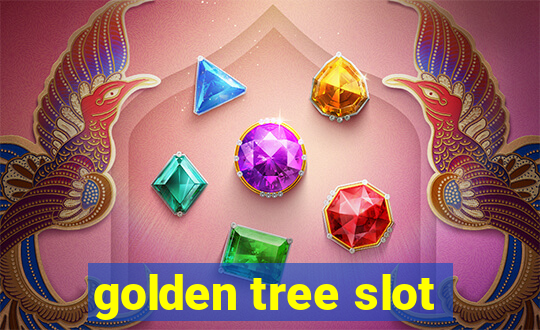 golden tree slot