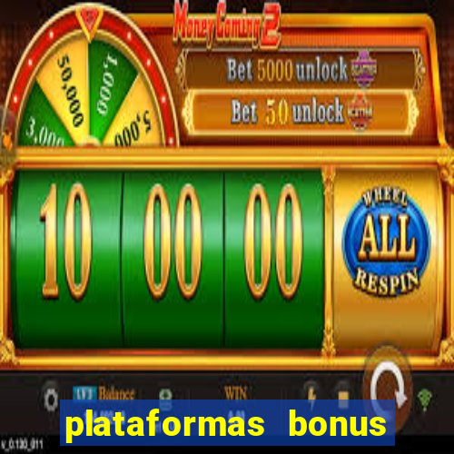 plataformas bonus de cadastro