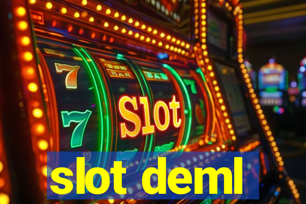 slot deml