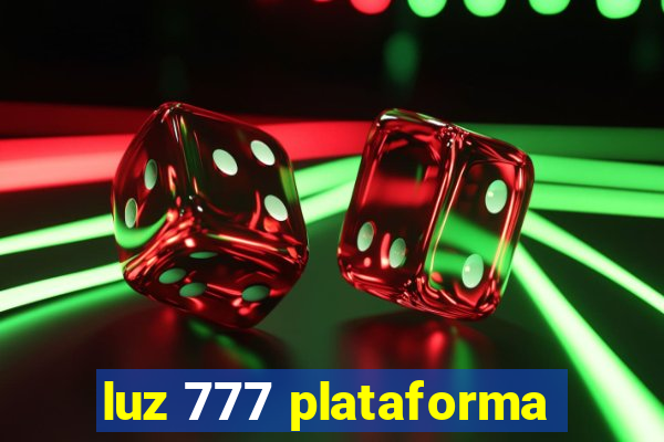 luz 777 plataforma