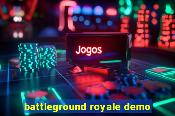 battleground royale demo