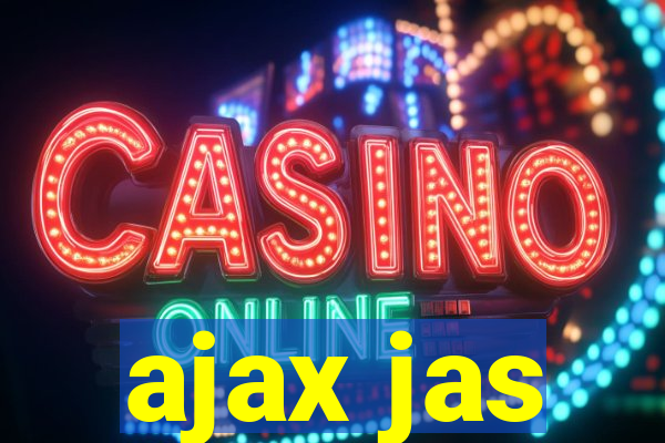 ajax jas