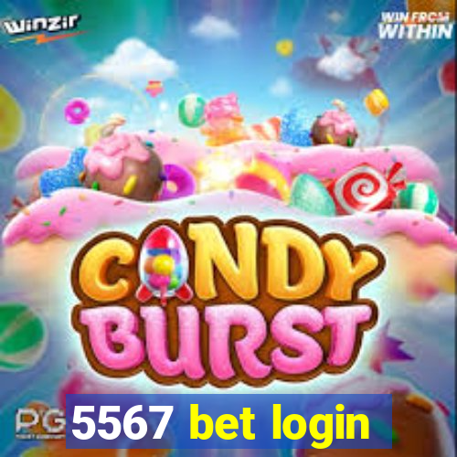 5567 bet login